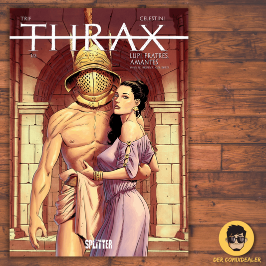 Thrax 1 Lupi, Fratres, Amantes (Wölfe, Brüder, Geliebte)