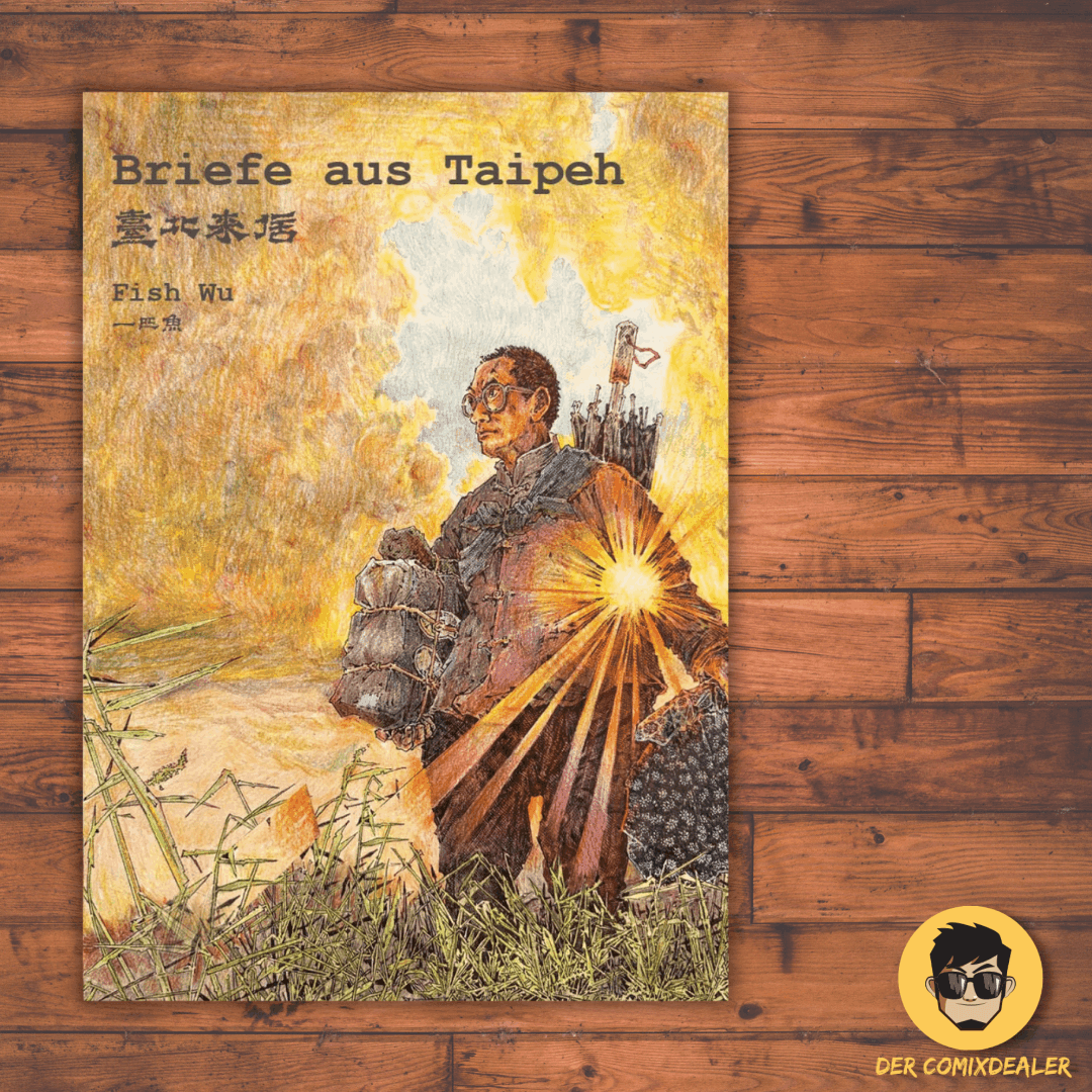 Briefe aus Taipeh - Der Comixdealer