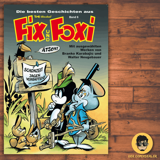 Die besten Geschichten aus Fix und Foxi #6 - Der Comixdealer