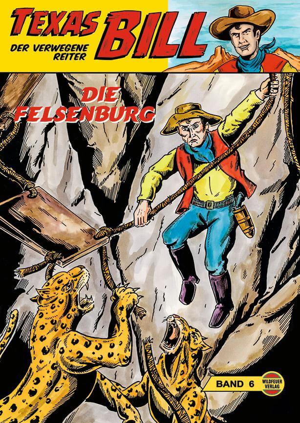 Texas Bill #6 - Die Felsenburg
