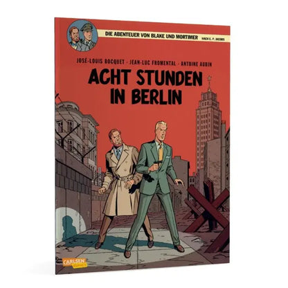 Blake und Mortimer #26: Acht Stunden in Berlin Comic-Cover mit Agenten in einer kalten Kriegsumgebung.