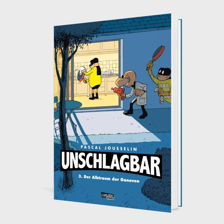 Unschlagbar! 3: Der Albtraum der Ganoven - Hardcoverausgabe