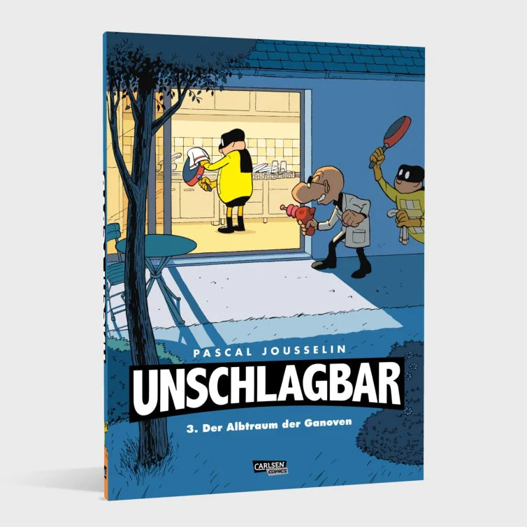 Unschlagbar! 3: Der Albtraum der Ganoven - Hardcoverausgabe