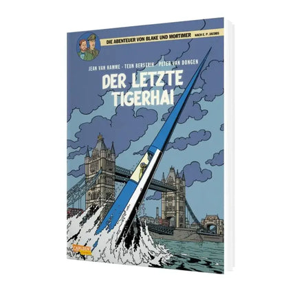Blake und Mortimer #25: Der letzte Tigerhai Comic-Cover mit Boot und Londoner Brücke, Spionage und Action Thema.