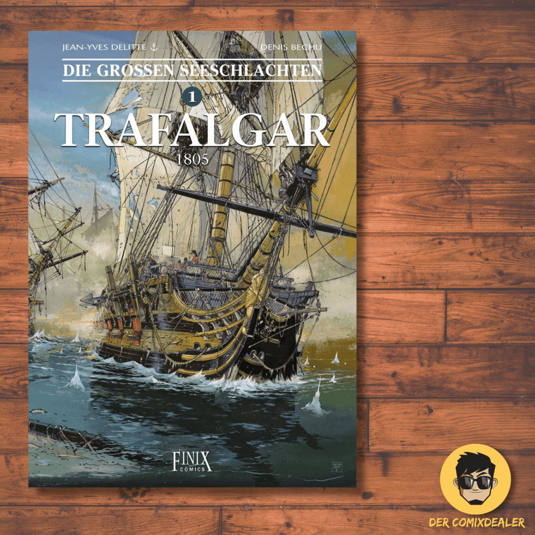 Die großen Seeschlachten #1 -Trafalgar - Der Comixdealer