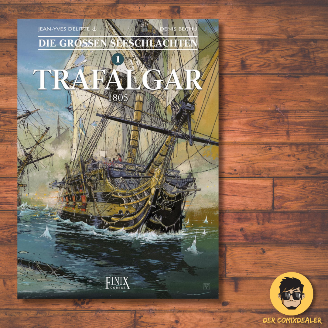 Die großen Seeschlachten #1 -Trafalgar