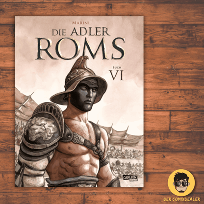 Die Adler Roms (Hardcover) 6: Buch VI - Der Comixdealer