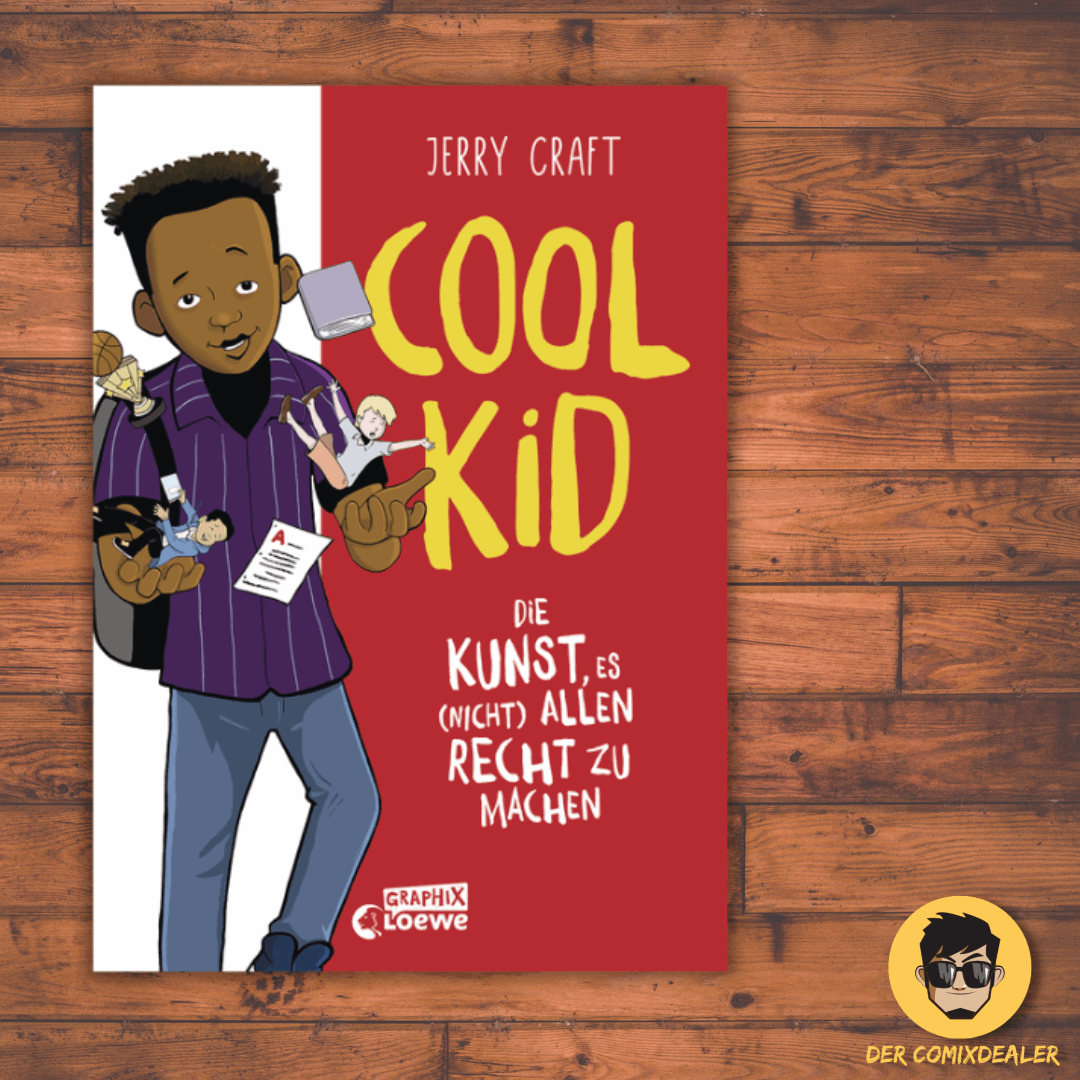 Cool Kid - Die Kunst, es (nicht) allen recht zu machen