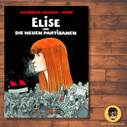 Elise und die neuen Partisanen - Der Comixdealer