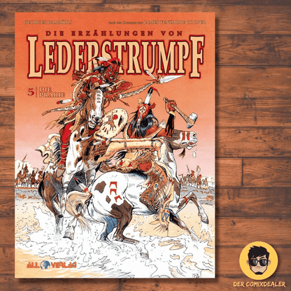 Die Erzählungen von Lederstrumpf #5 - Die Prärie - Der Comixdealer