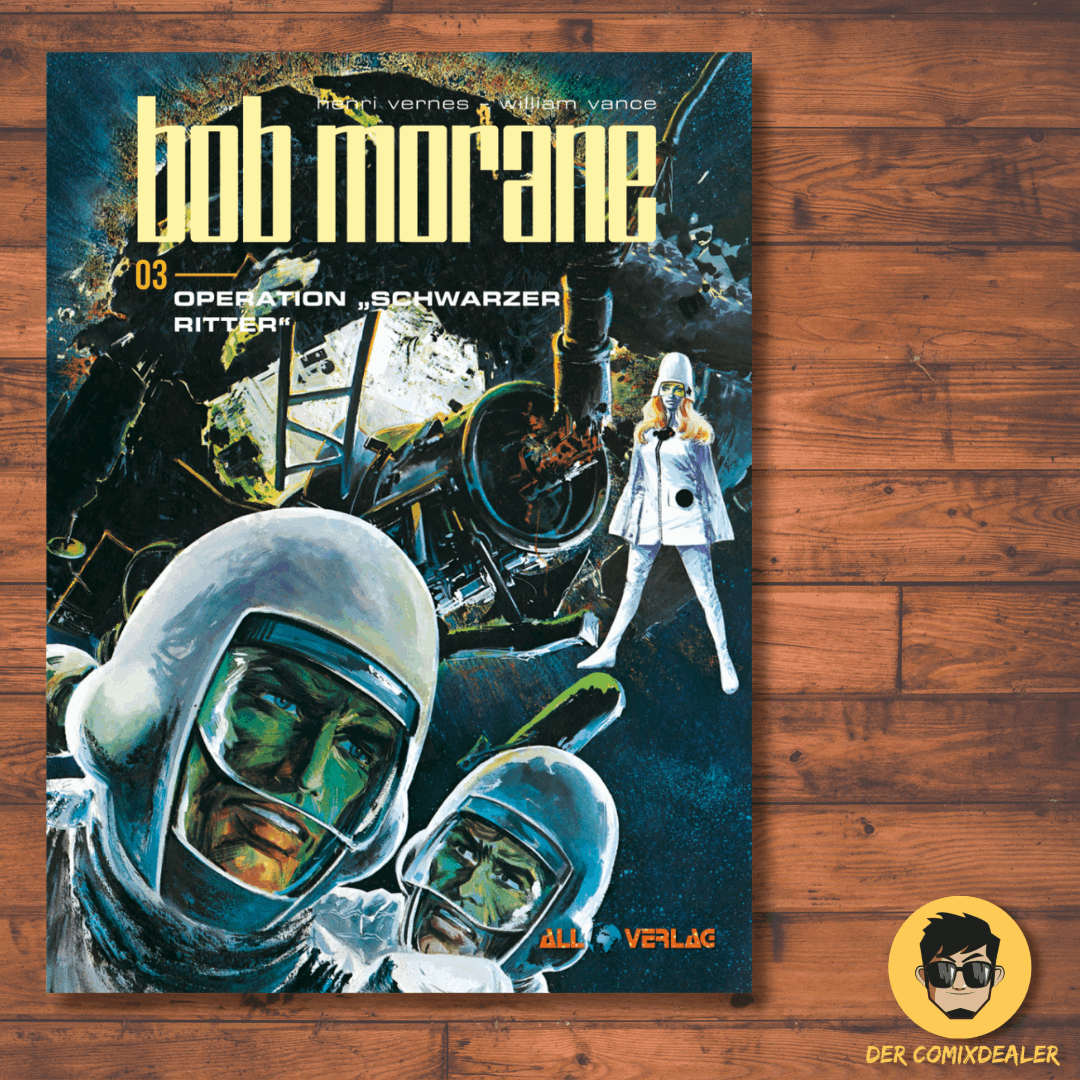 Bob Morane 3 (All Verlag) Operation Schwarzer Ritter