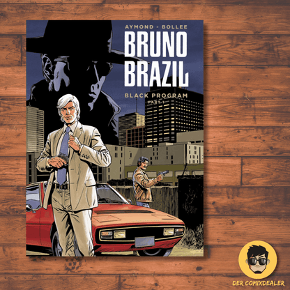 Bruno Brazil - Neue Abenteuer 01 Black Programm - Der Comixdealer