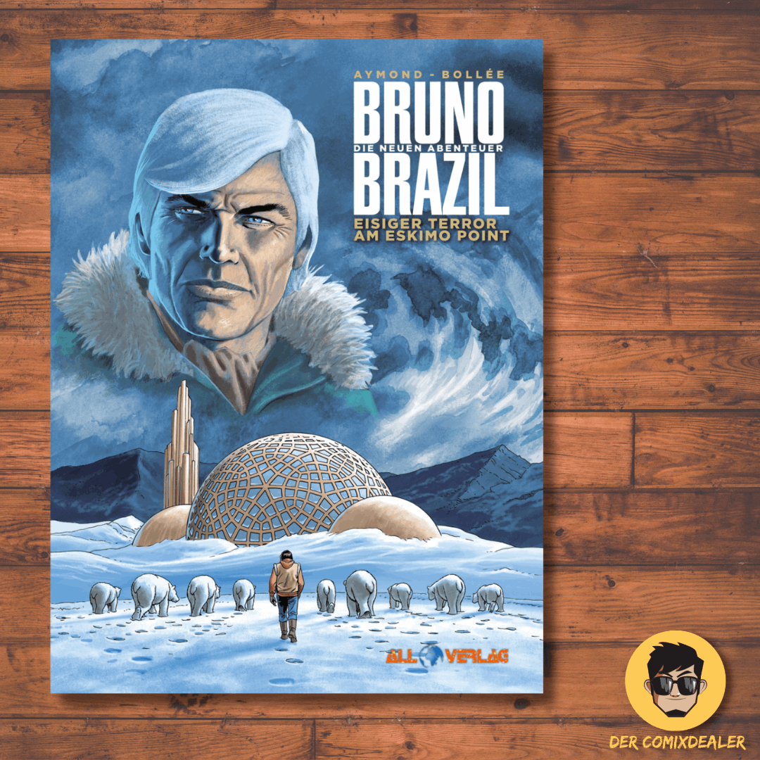 Bruno Brazil - Neue Abenteuer 03 Eisiger Terror in Eskimo Point