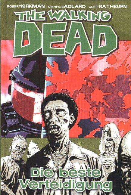 Walking Dead, The # 05 HC - Die beste Verteidigung - Der Comixdealer