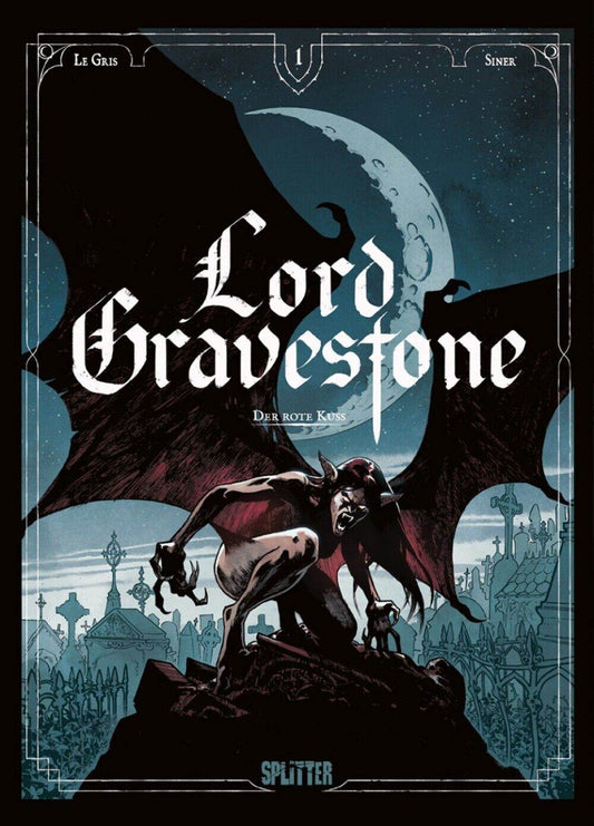 Lord Gravestone 1 Der rote Kuss/Splitter/Jérôme Le Gris/Comic/Album/Horror/NEU - Der Comixdealer