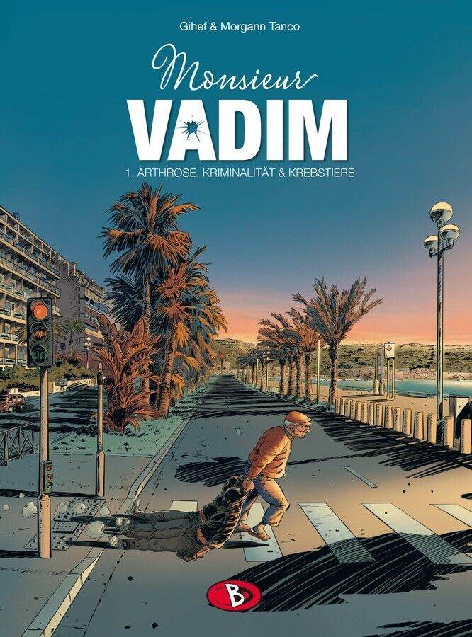 Monsieur Vadim 1 Arthrose, Kriminalität & Krebstiere/ Bunte Dimensionen /Tanco - Der Comixdealer