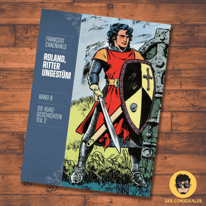 Roland Ritter Ungestüm 8 - Neue Edition / Cross Cult / François Craenhals / NEU - Der Comixdealer