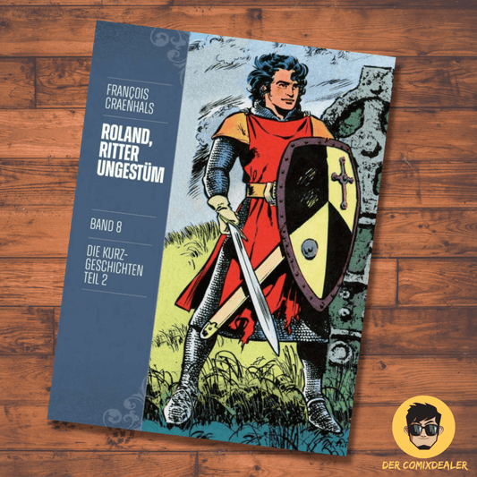 Roland Ritter Ungestüm 8 - Neue Edition / Cross Cult / François Craenhals / NEU - Der Comixdealer
