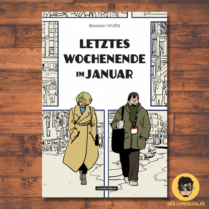 Letztes Wochenende im Januar/Schreiber & Leser /Bastien Vivés/Comic/Drama/NEU - Der Comixdealer
