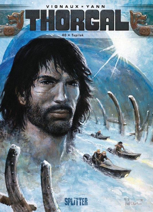 Thorgal 40 Tupilak/ Splitter/Grzegorz Rosinski/Yann/Album/Comic/NEU/Kult/TOP - Der Comixdealer