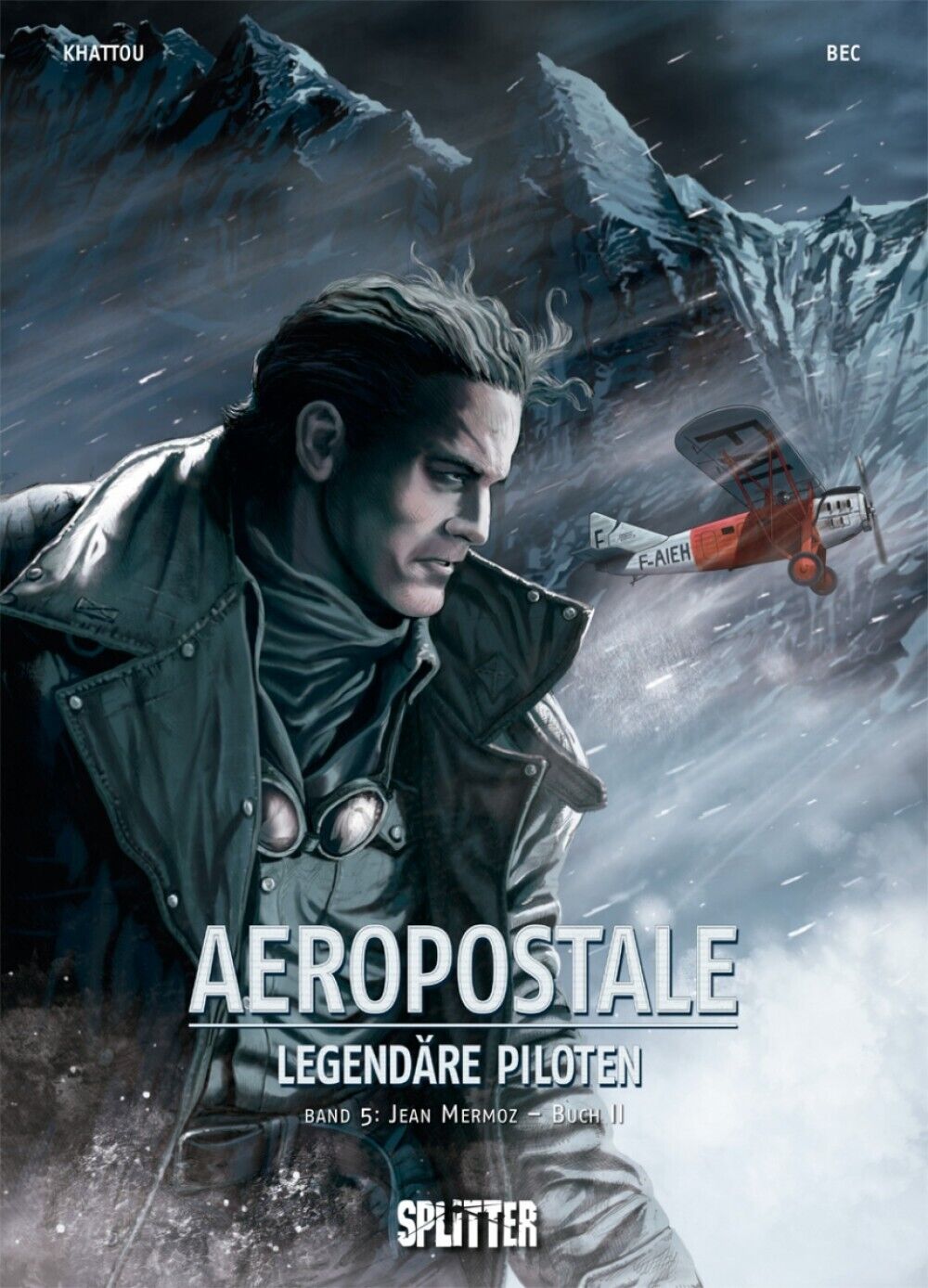 Aeropostale - Legendäre Piloten #5 Jean Mermoz - Buch II