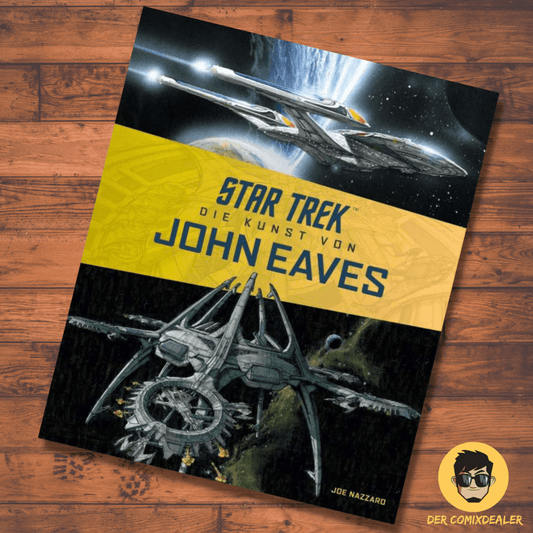 Star Trek - Die Kunst von John Eaves/SciFi/BIldband/Crosscult/NEU/Hardcover - Der Comixdealer