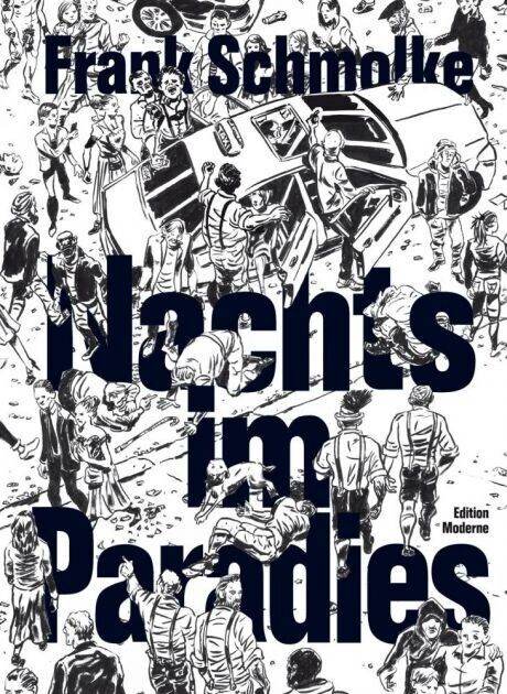 Nachts im Paradies - Neuauflage / Edition Moderne / Schmolke / NEU Krimi / Drama - Der Comixdealer