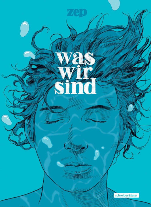 Was wir sind / Schreiber & Leser /Zep /Drama/SCIFI/Dystopia/ Album/ NEU - Der Comixdealer