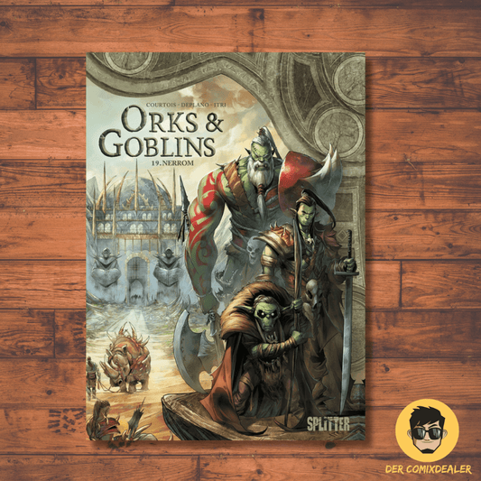 Orks und Goblins 19 Nerrom/ Splitter / Olivier Peru /Comic /Album / NEUware - Der Comixdealer