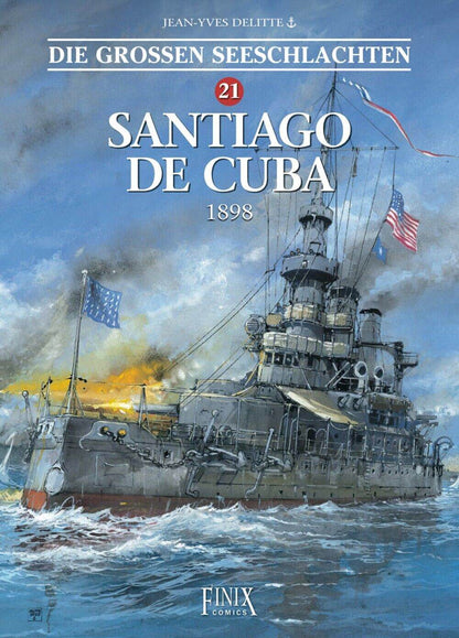 Die großen Seeschlachten #21 - Santiago de Cuba 1898 - Der Comixdealer