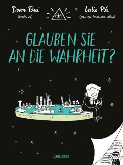 Glauben Sie an die Wahrheit? von Doan Bui, Leslie Plée - Der Comixdealer