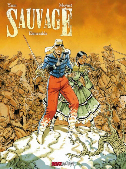 Sauvage 4 Esmeralda/Salleck/Yann/Felix Meynet/Comic/Abenteuer/NEU/Album/TOP - Der Comixdealer