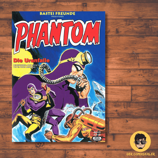 Phantom #6 - Die Uranfalle / Wick Comics / Kult / Klassiker /Heft /Comic/ neu - Der Comixdealer