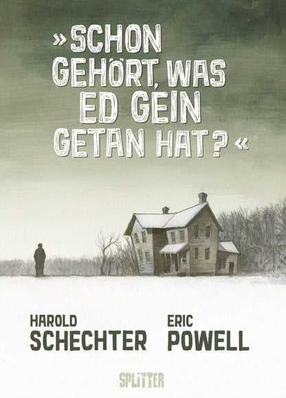 Schon gehört, was Ed Gein getan hat?/Splitter /Harold Schlechter /Eric Powell - Der Comixdealer