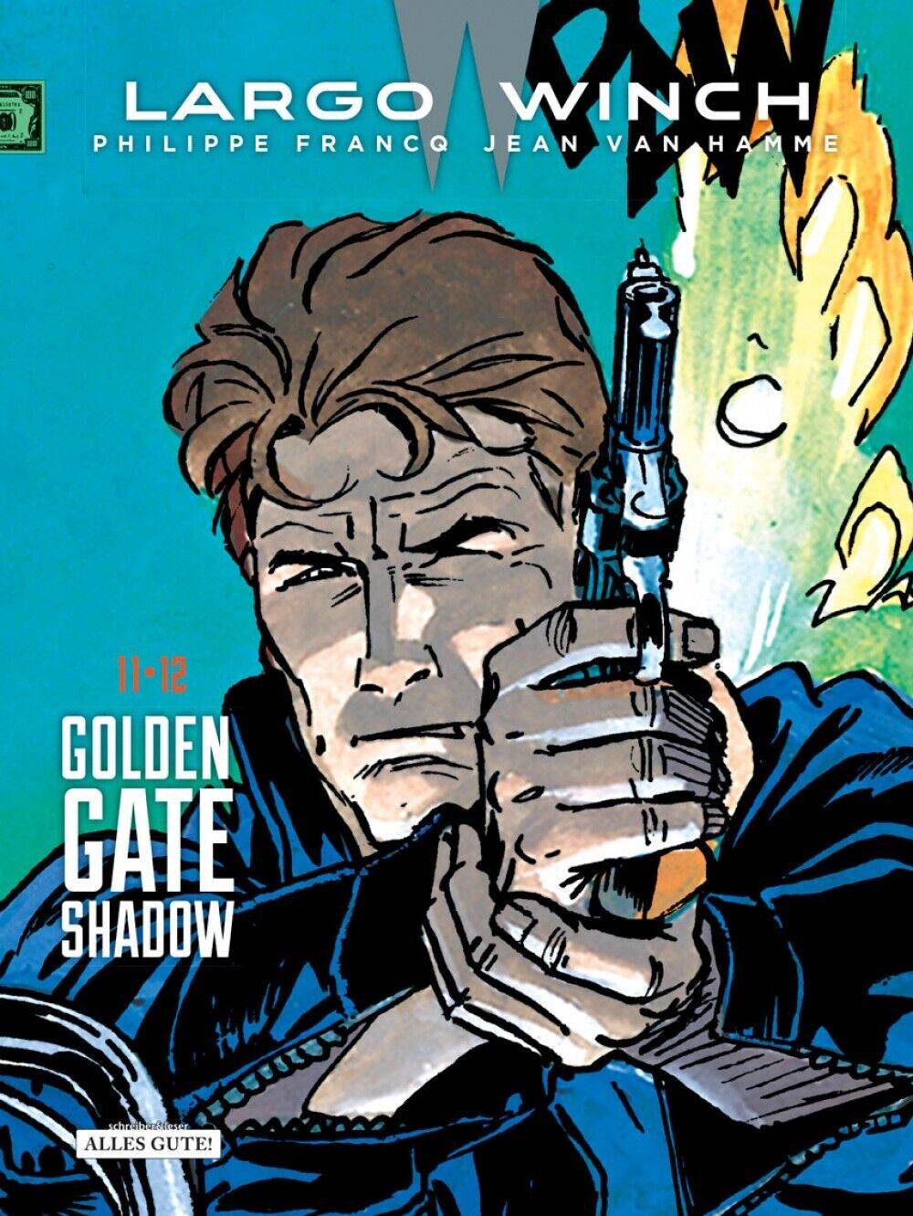 Largo Winch Doppelband 11 & 12 Golden Gate / Shadow / Schreiber u. Leser / Klass - Der Comixdealer