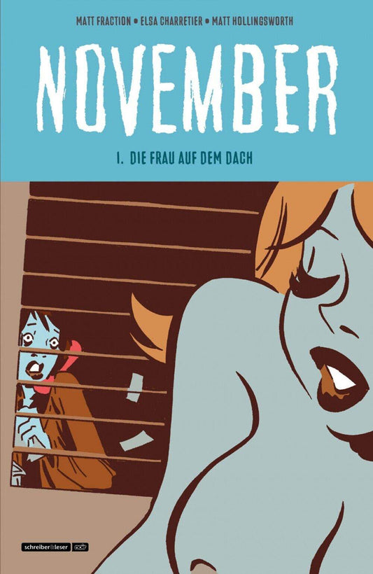 November 1 Die Frau auf dem Dach / Schreiber & Leser / Krimi / HC / NEU - Der Comixdealer