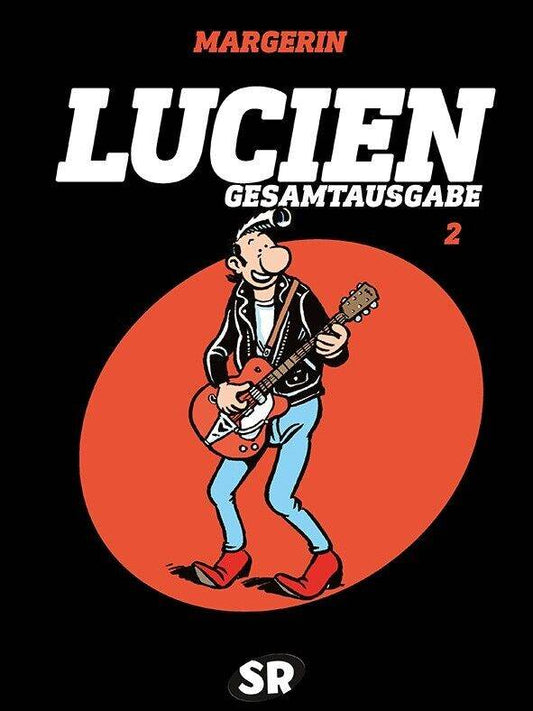 Lucien Gesamtausgabe 2/SR Verlag/Frank Margerin/Comic/Humor/Klassiker/Neuware - Der Comixdealer