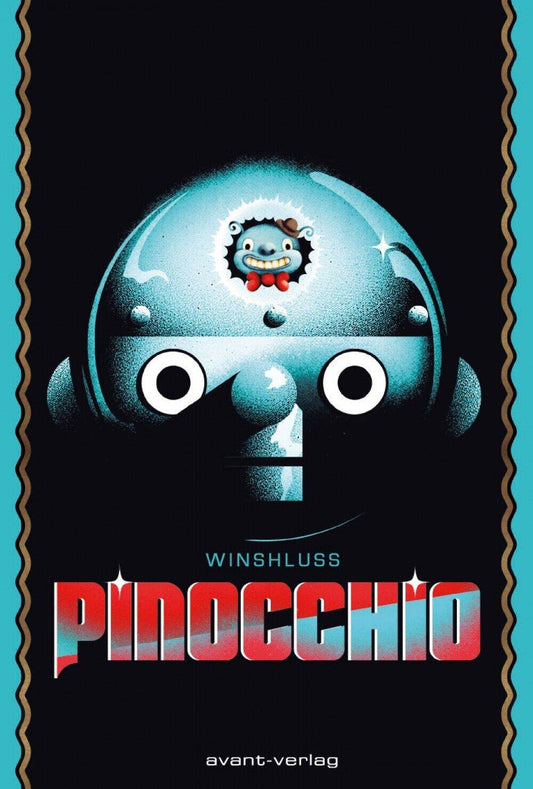 PINOCCHIO - Neue Edition / AVANT-VERLAG / SCiFi / Graphic Novel / NEU - Der Comixdealer