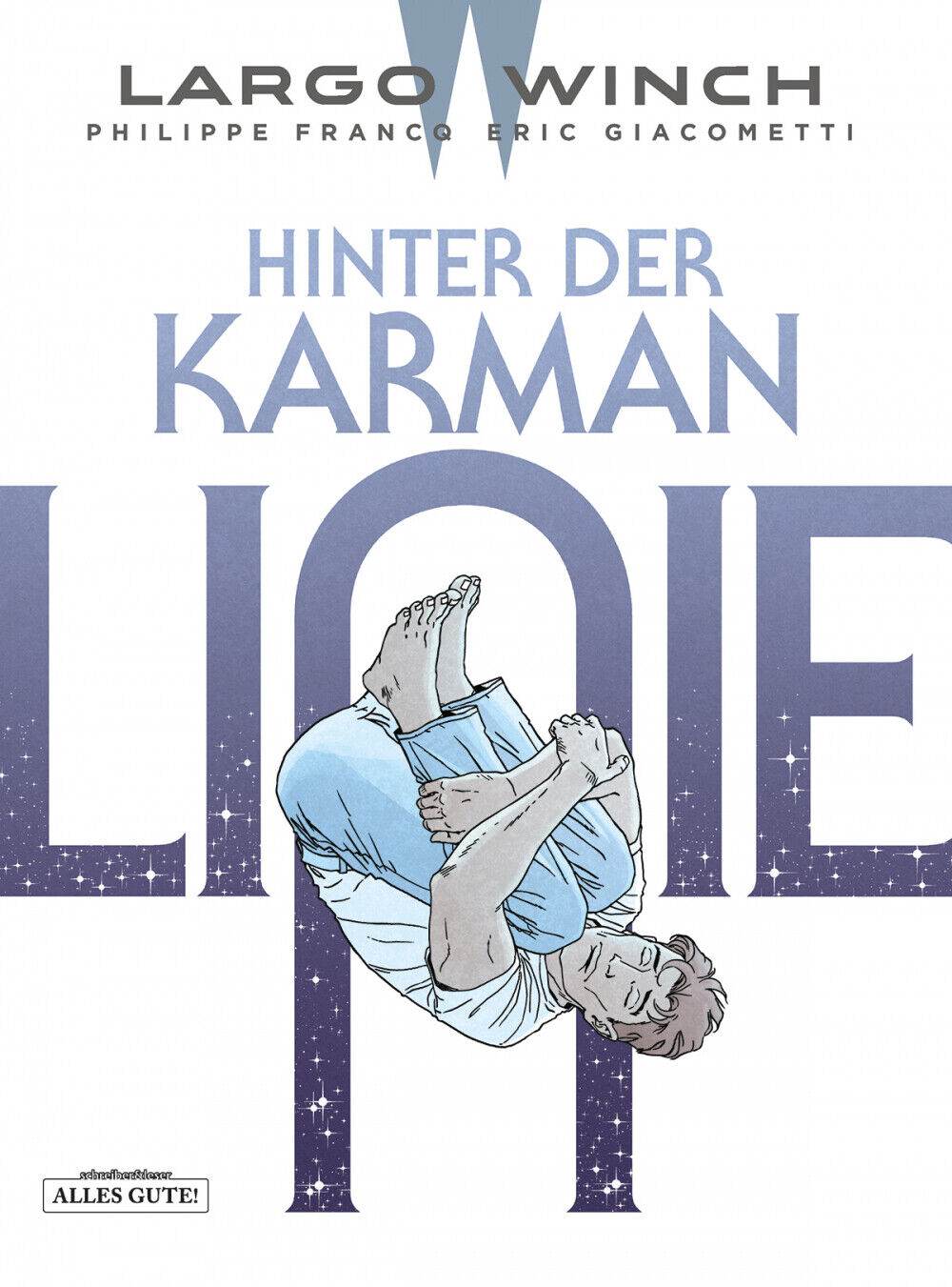 Largo Winch 23 Hinter der Karman-Linie / Schreiber & Leser Philippe Francq HC N - Der Comixdealer