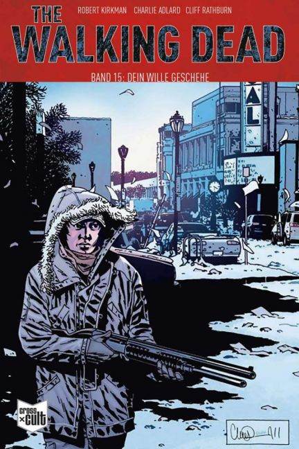 Walking Dead, The # 15 SC - Dein Wille geschehe - Der Comixdealer