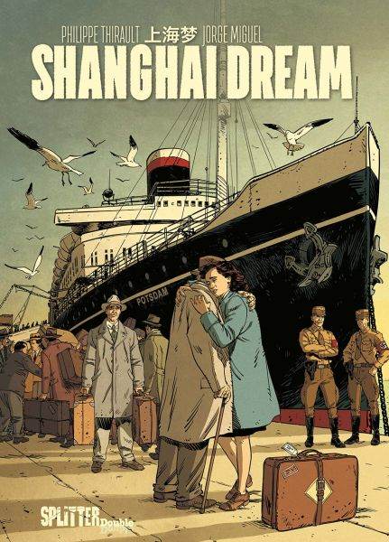 Shanghai Dream - Splitter Verlag - Geschichte - Neuware - Top -NEU - Der Comixdealer